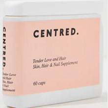 CENTRED. Tender Love and Hair Supplement