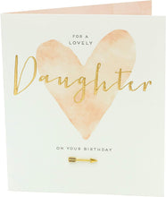 Daughter Birthday Card - Birthday Card for Daughter - Birthday Card for Her - Lovely Daughter