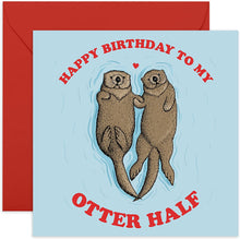 Central 23 - Funny Birthday Card - 'Happy Birthday To My Otter Half' - Birthday Card for Husband Wife Boyfriend or Girlfriend - Comes With Fun Stickers