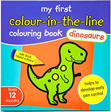 My First Colouring Book Dinosaurs - Baby First Colour in The Line - from 12 Months