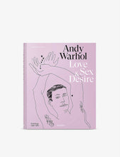 Andy Warhol. Love, Sex, and Desire. Drawings 1950–1962 book