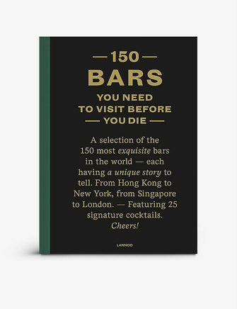 150 Bars You Need To Visit Before You Die book